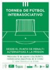 Torneo de Ftbol interasociativo 2015: `desde el punto de penalti: alternativas a la prisin`